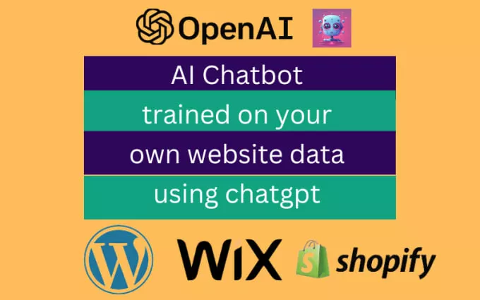 I will create chatbot with chatgpt on wordpress, wix and shopify