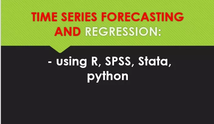 offer time series forecasting and regression analysis using r, spss