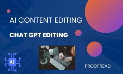 I will do ai content editing and improve chatgpt content