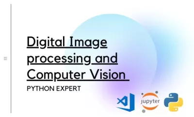 do digital image processing and computer vision projects using python opencv